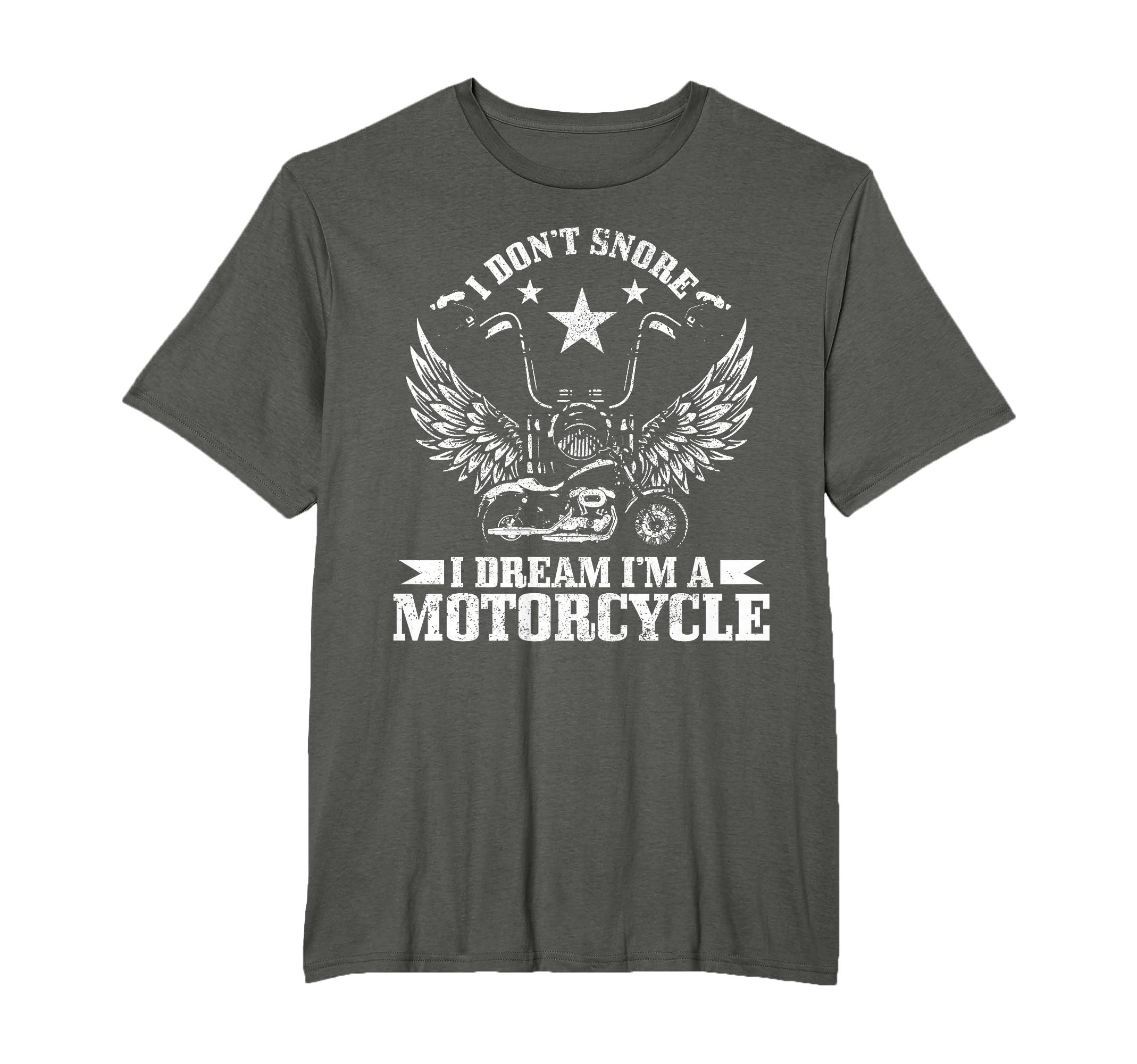 I Dont Snore I Dream Im Motorcycle T-Shirt - Fun Novelty Design Men Women - T-Shirt, Sweatshirt, Hoodie