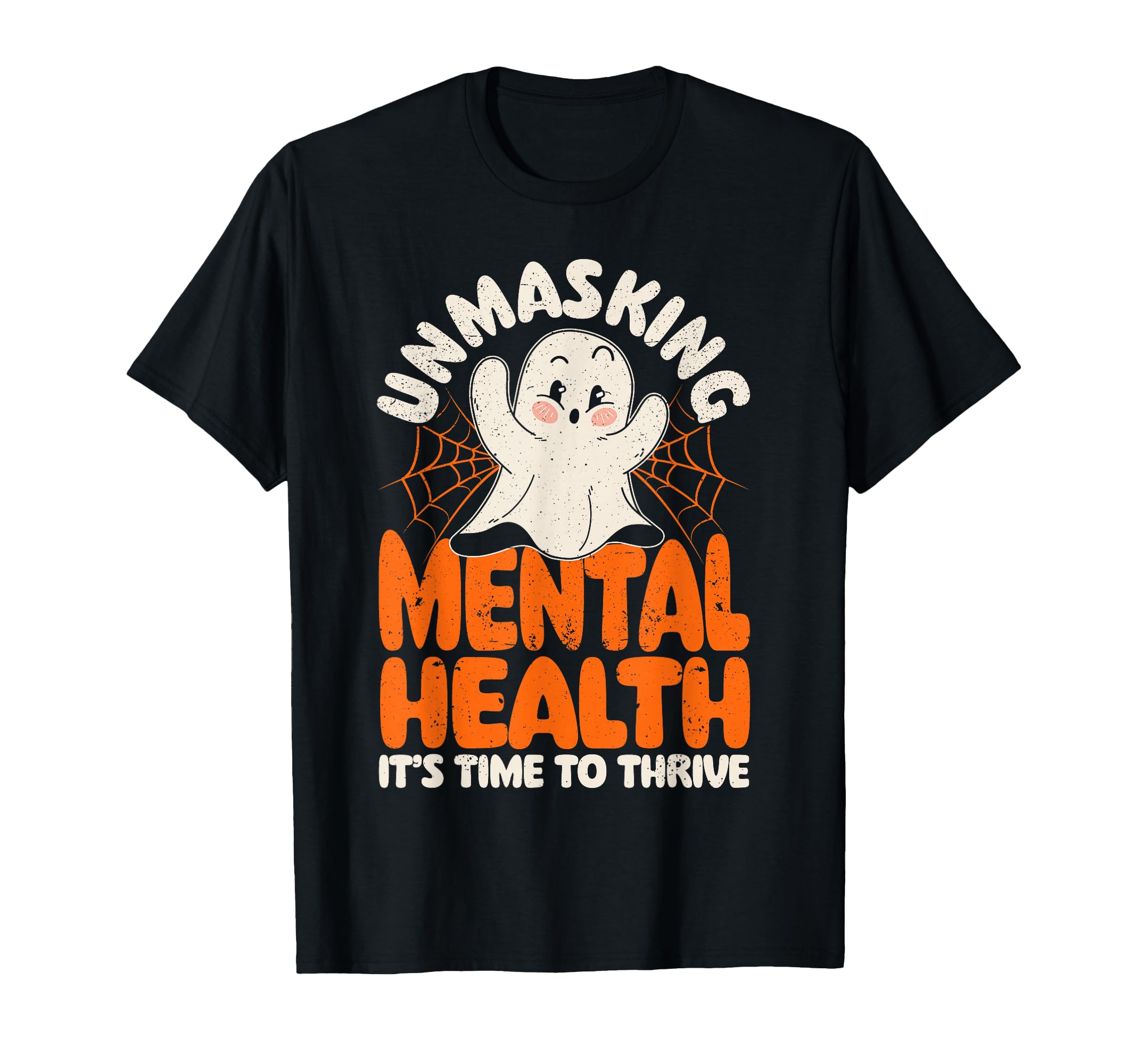 Mental Health Unmasking Mental Health T-Shirt - Novelty Apparel Men Women - T-Shirt, Sweatshirt, Hoodie