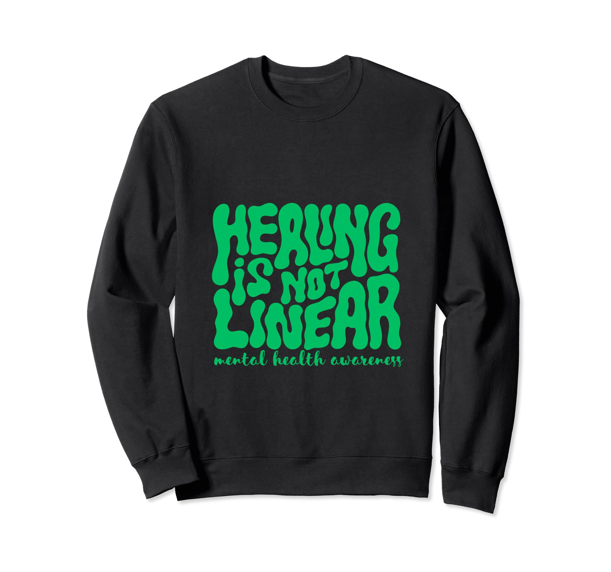 Healing Is Not Linear Groovy Mental Sweatshirt - Fun Novelty Design Unisex - T-Shirt, Sweatshirt, Hoodie