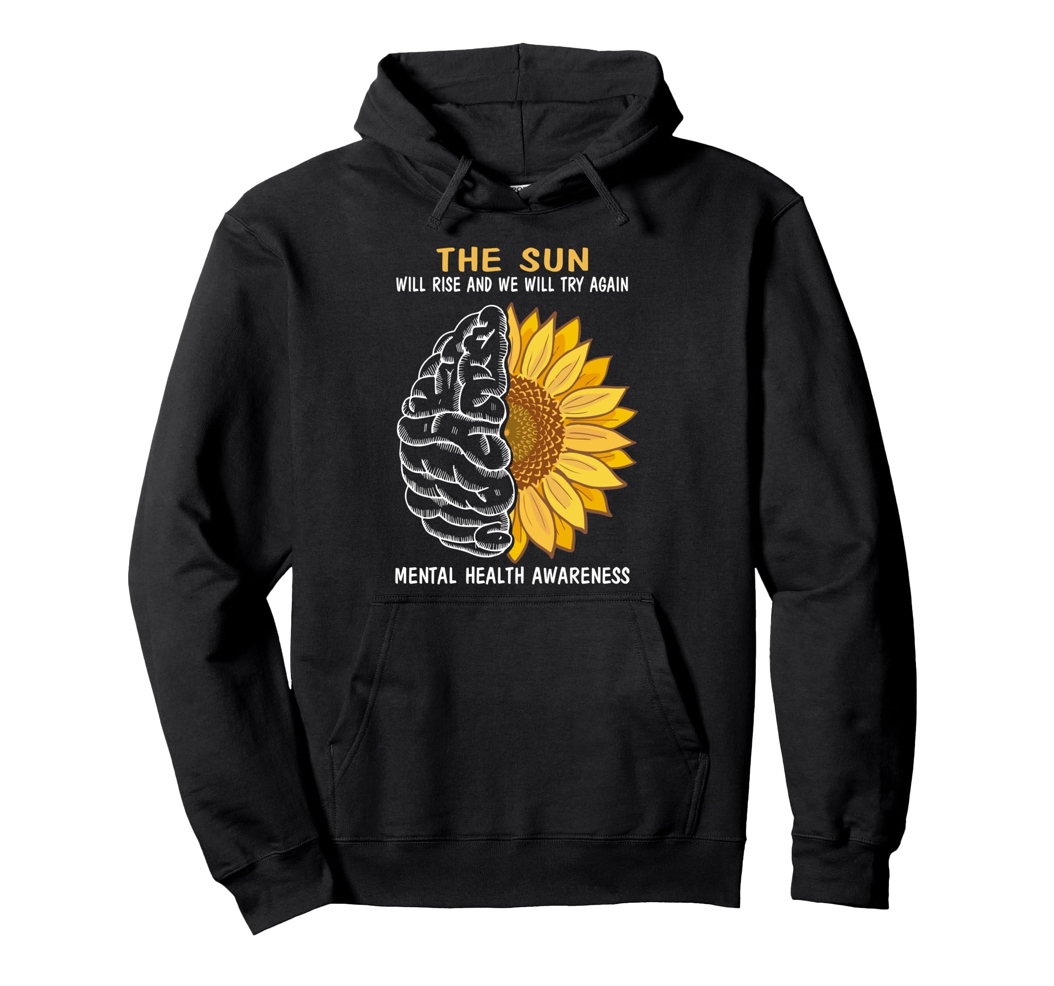 Sun Will Rise Mental Health Awareness Hoodie - Minimalist Print Unisex - T-Shirt, Sweatshirt, Hoodie