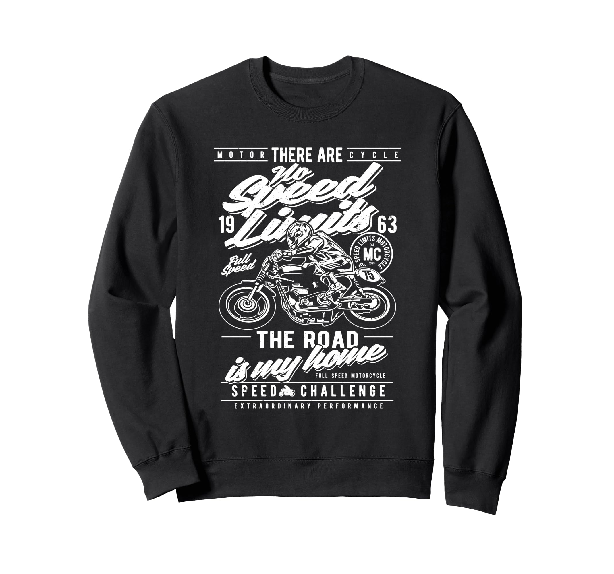No Speed Limits Motorcycle Race Sweatshirt - Unique Graphic for Adults - T-Shirt, Sweatshirt, Hoodie