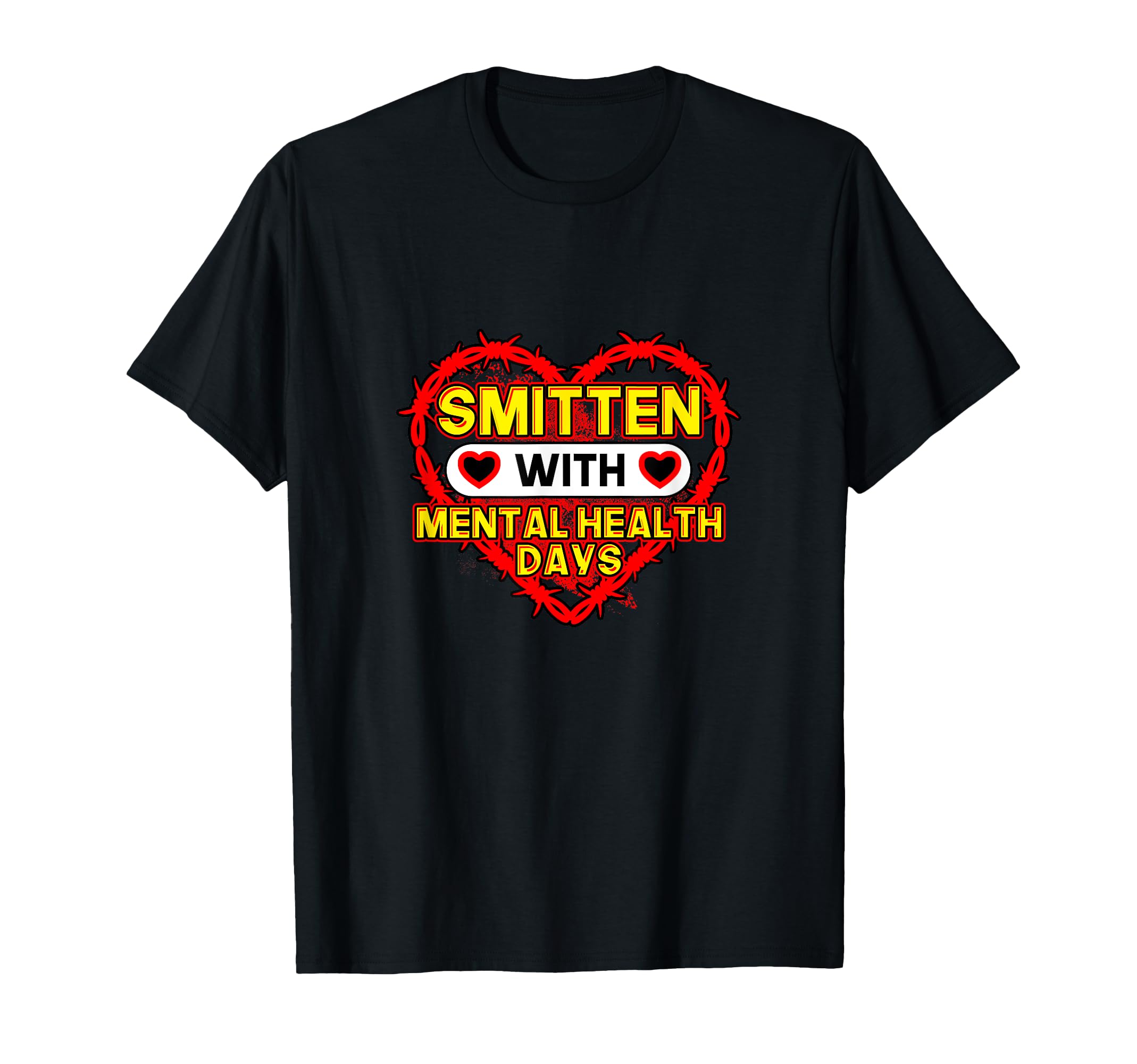 Smitten Mental Health Days T-Shirt - Fun Novelty Design for Adults - T-Shirt, Sweatshirt, Hoodie