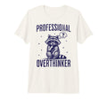 Professional Overthinker Raccoon T-Shirt - Fun Novelty Design for Adults - T-Shirt, Sweatshirt, Hoodie