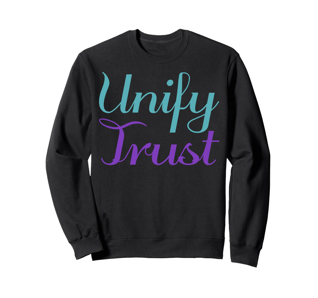 Unify Trust Mental Health Awareness Sweatshirt - Unique Graphic Men Women - T-Shirt, Sweatshirt, Hoodie