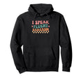 I Speak Fluent Sarcasm Typography Hoodie - Minimalist Print Unisex - T-Shirt, Sweatshirt, Hoodie