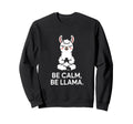 Be Calm Be Llama Meditation Yoga Sweatshirt - Aesthetic Graphic Unisex - T-Shirt, Sweatshirt, Hoodie