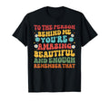 To Person Behind Me Youre Amazing Mental T-Shirt - Graphic Print Unisex - T-Shirt, Sweatshirt, Hoodie