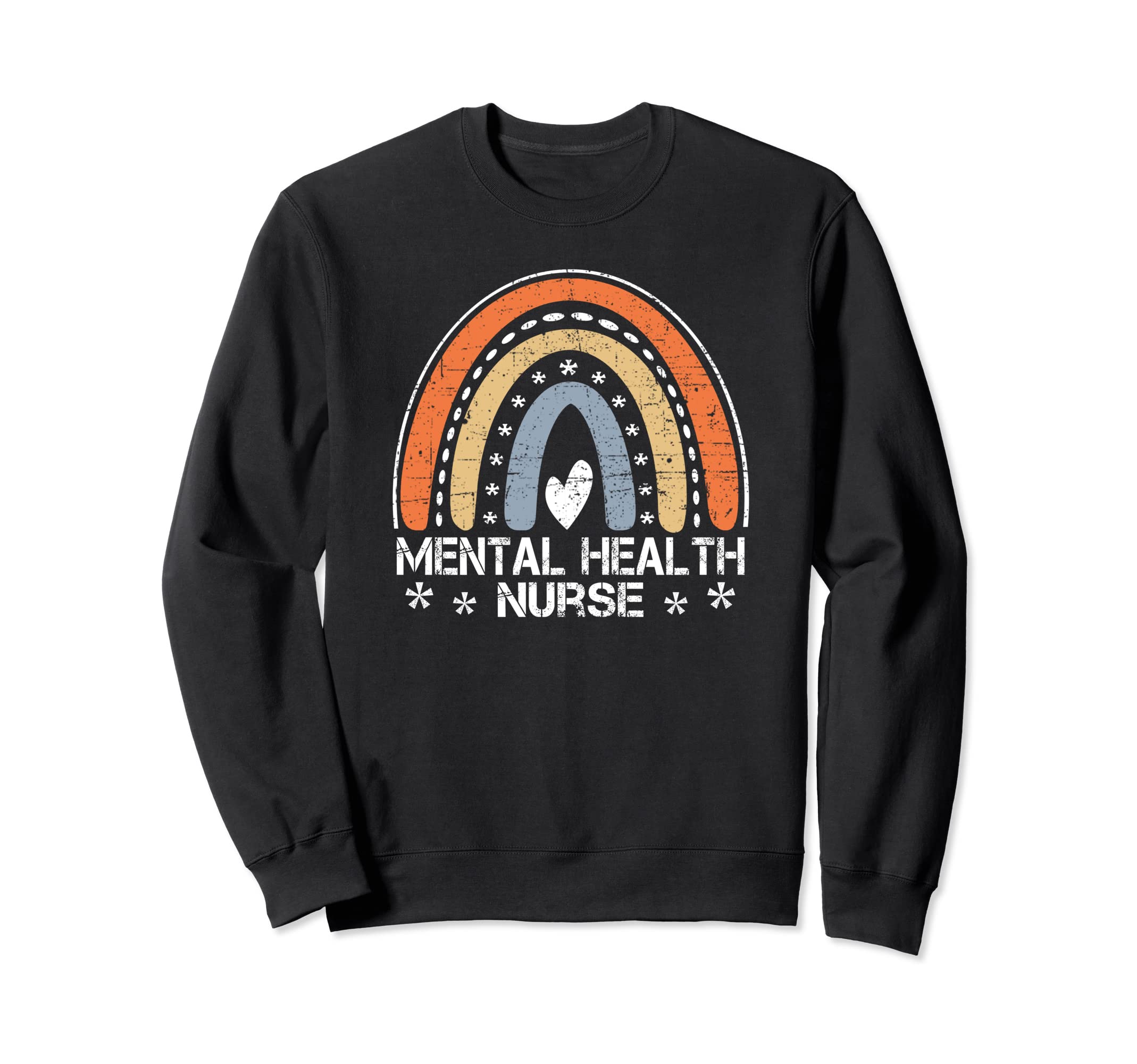 Funny Job Title Worker Rainbow Mental Sweatshirt - Trendy Graphic Unisex - T-Shirt, Sweatshirt, Hoodie