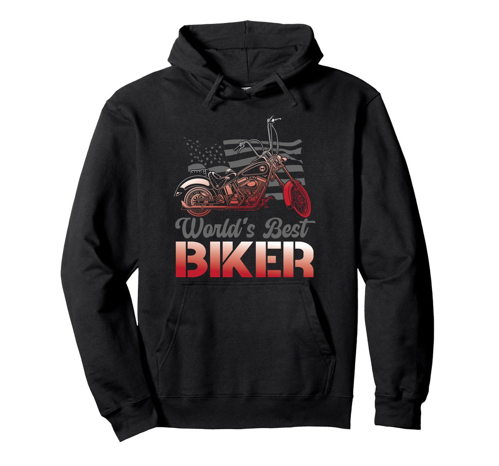 Motorcycle Biker Worlds Best Biker Hoodie - Unique Graphic Men Women - T-Shirt, Sweatshirt, Hoodie