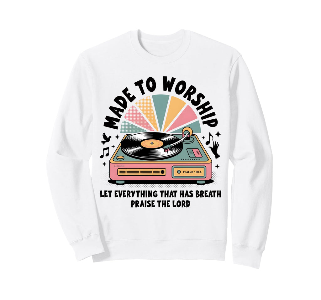 Vinyl Record Player Made To Sweatshirt - Aesthetic Graphic for Adults - T-Shirt, Sweatshirt, Hoodie