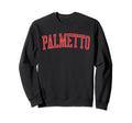 Palmetto Fl Distressed Red Sweatshirt - Fun Novelty Design for Adults - T-Shirt, Sweatshirt, Hoodie