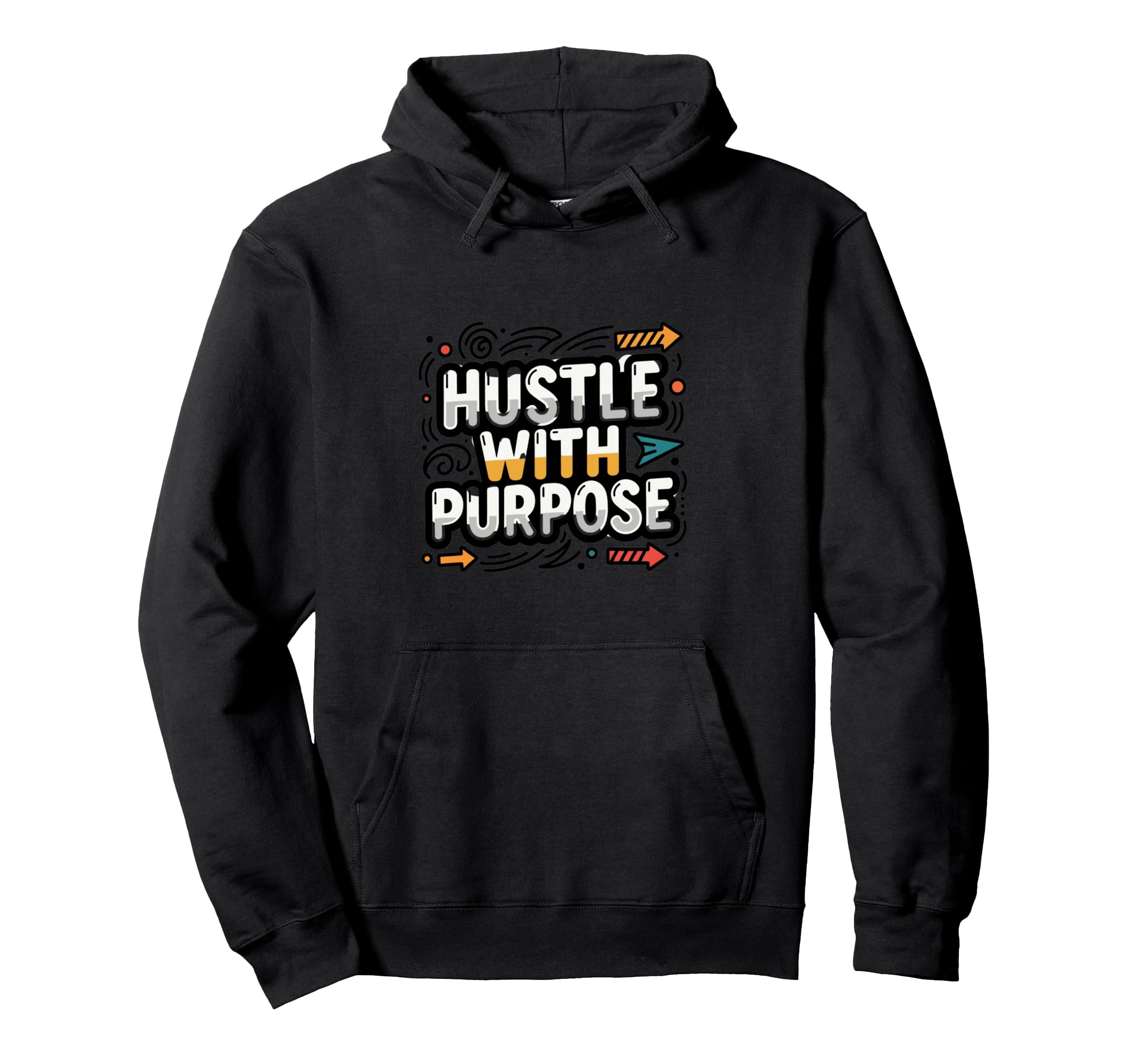 Purpose Driven Motivation Mindset Hoodie - Aesthetic Graphic Men Women - T-Shirt, Sweatshirt, Hoodie