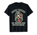 Dont Worry My Tattoos Dont Like You T-Shirt - Unique Graphic for Adults - T-Shirt, Sweatshirt, Hoodie