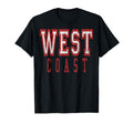 West Coast Typographic T-Shirt - Fun Novelty Design Men Women - T-Shirt, Sweatshirt, Hoodie