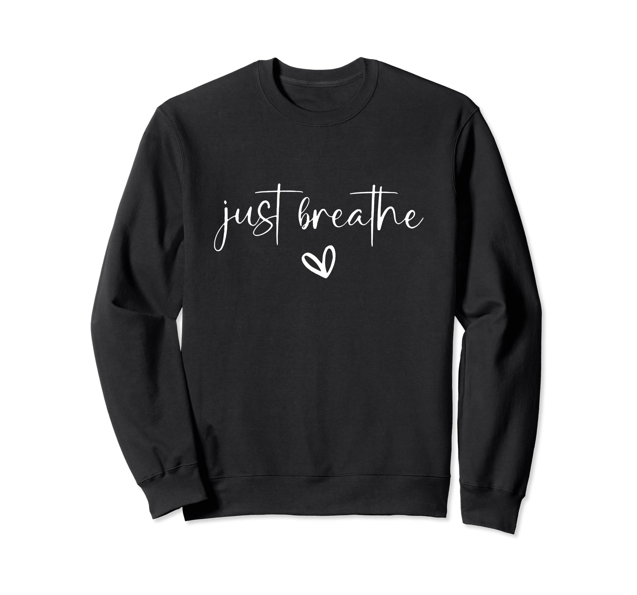 Just Breathe Mental Health Casual T-Shirt - Streetwear Style Men Women - T-Shirt, Sweatshirt, Hoodie
