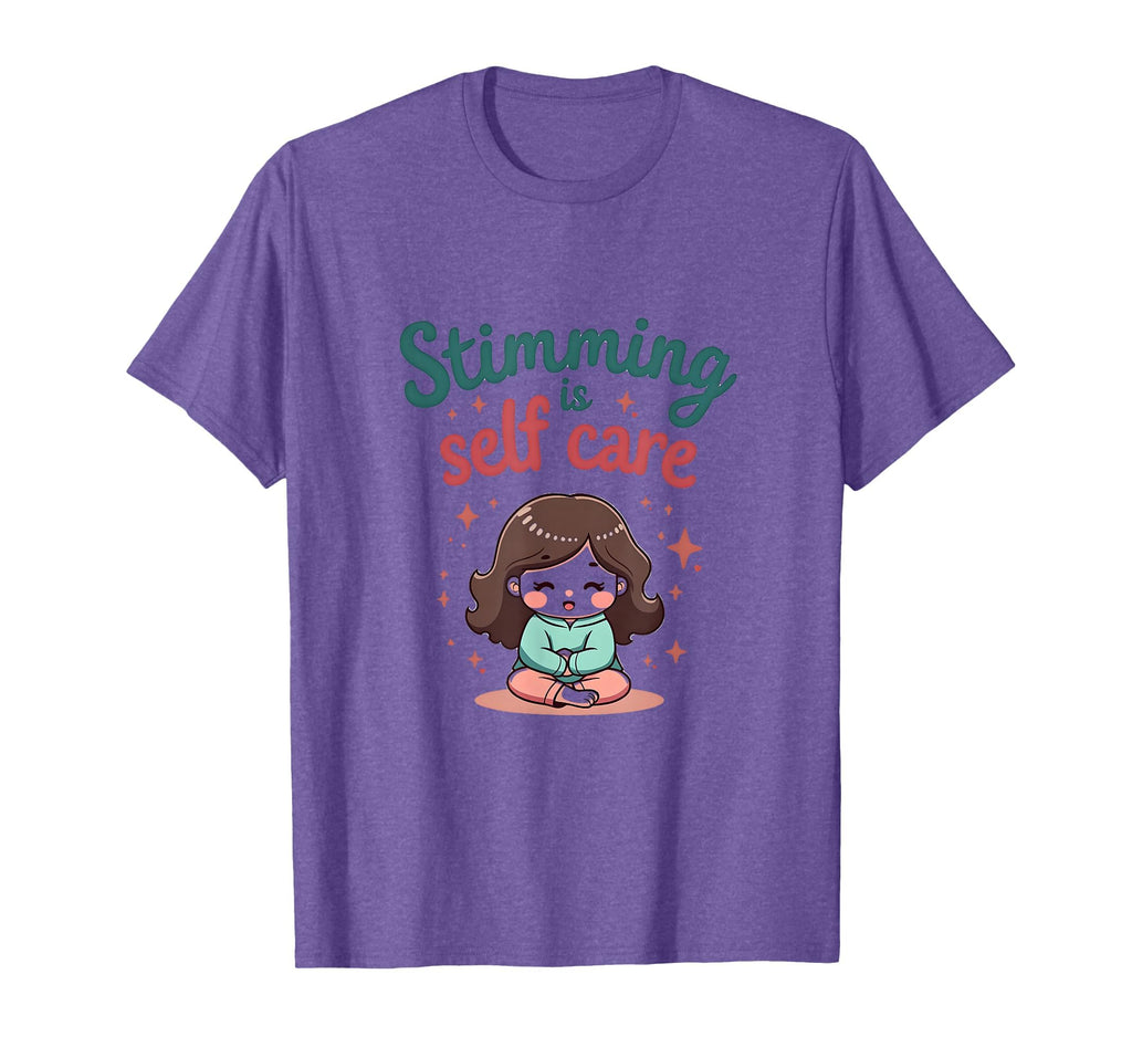 Stimming Is Self Care Autism T-Shirt - Streetwear Style for Adults - T-Shirt, Sweatshirt, Hoodie