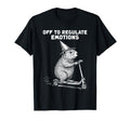 Off To Regulate Emotions Mental Health T-Shirt - Minimalist Print Unisex - T-Shirt, Sweatshirt, Hoodie