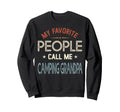 My Favorite People Call Me Camping Sweatshirt - Graphic Print Unisex - T-Shirt, Sweatshirt, Hoodie