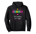 Undiagnosed But Something Aint Right Mental Hoodie - Trendy Graphic Unisex - T-Shirt, Sweatshirt, Hoodie