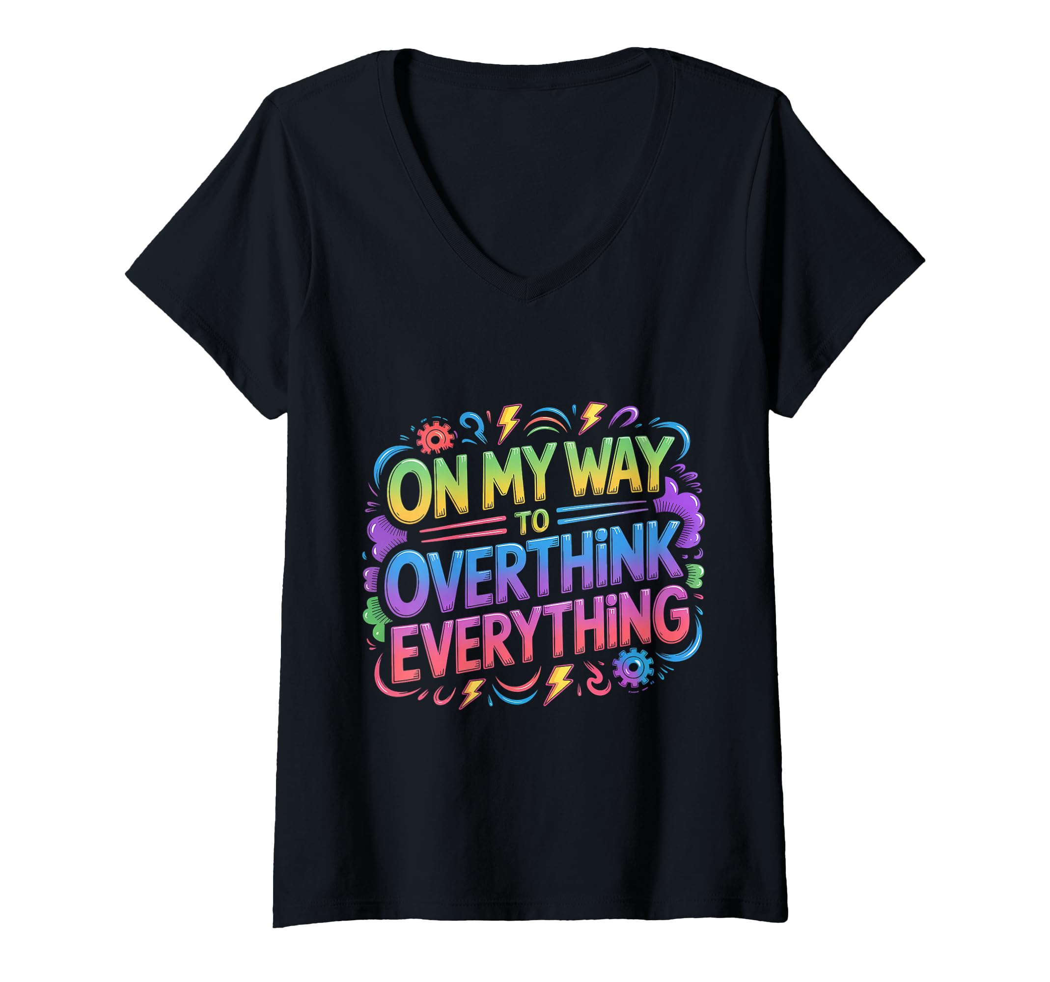 Womens My Way To Overthink T-Shirt - Casual Everyday Wear for Adults - T-Shirt, Sweatshirt, Hoodie
