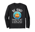 Be Kind Everyone You Meet Is Fighting T-Shirt - Streetwear Style Men Women - T-Shirt, Sweatshirt, Hoodie