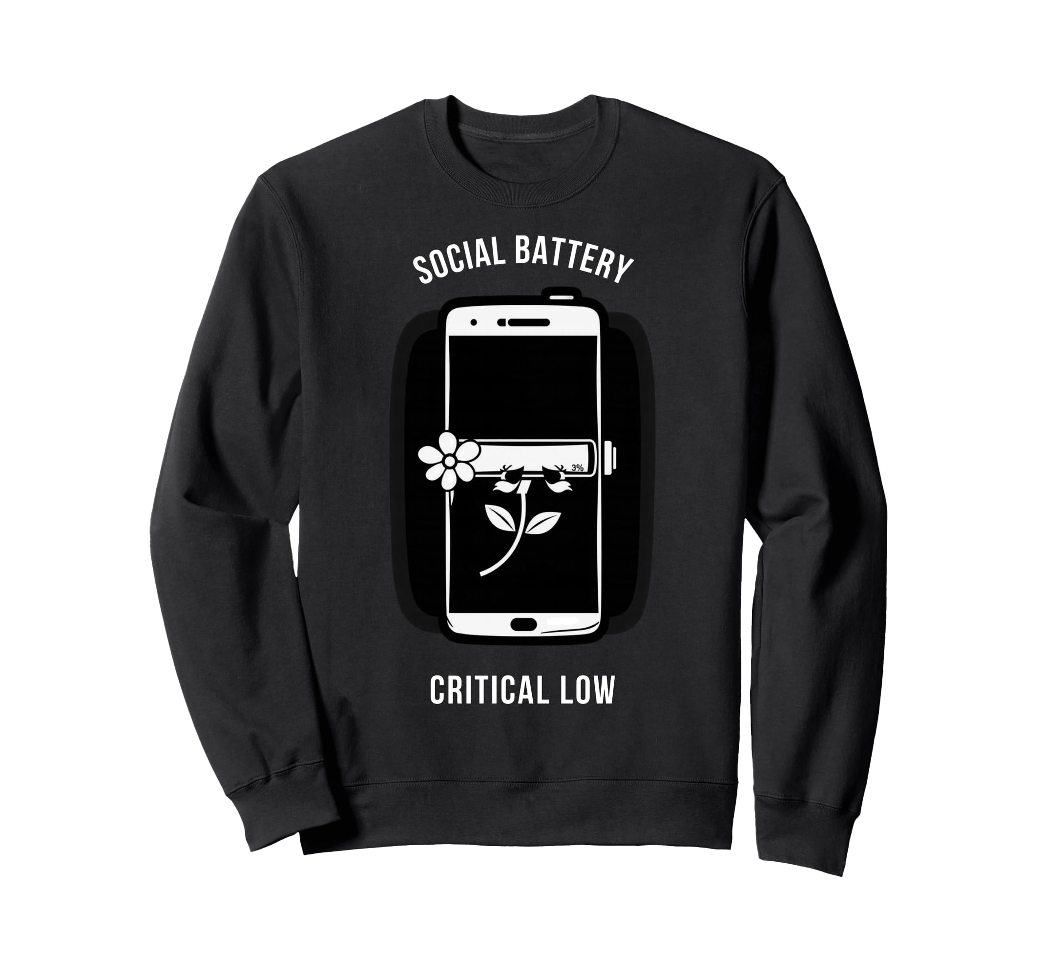 Social Battery Critical Low Sweatshirt - Fun Novelty Design for Adults - T-Shirt, Sweatshirt, Hoodie