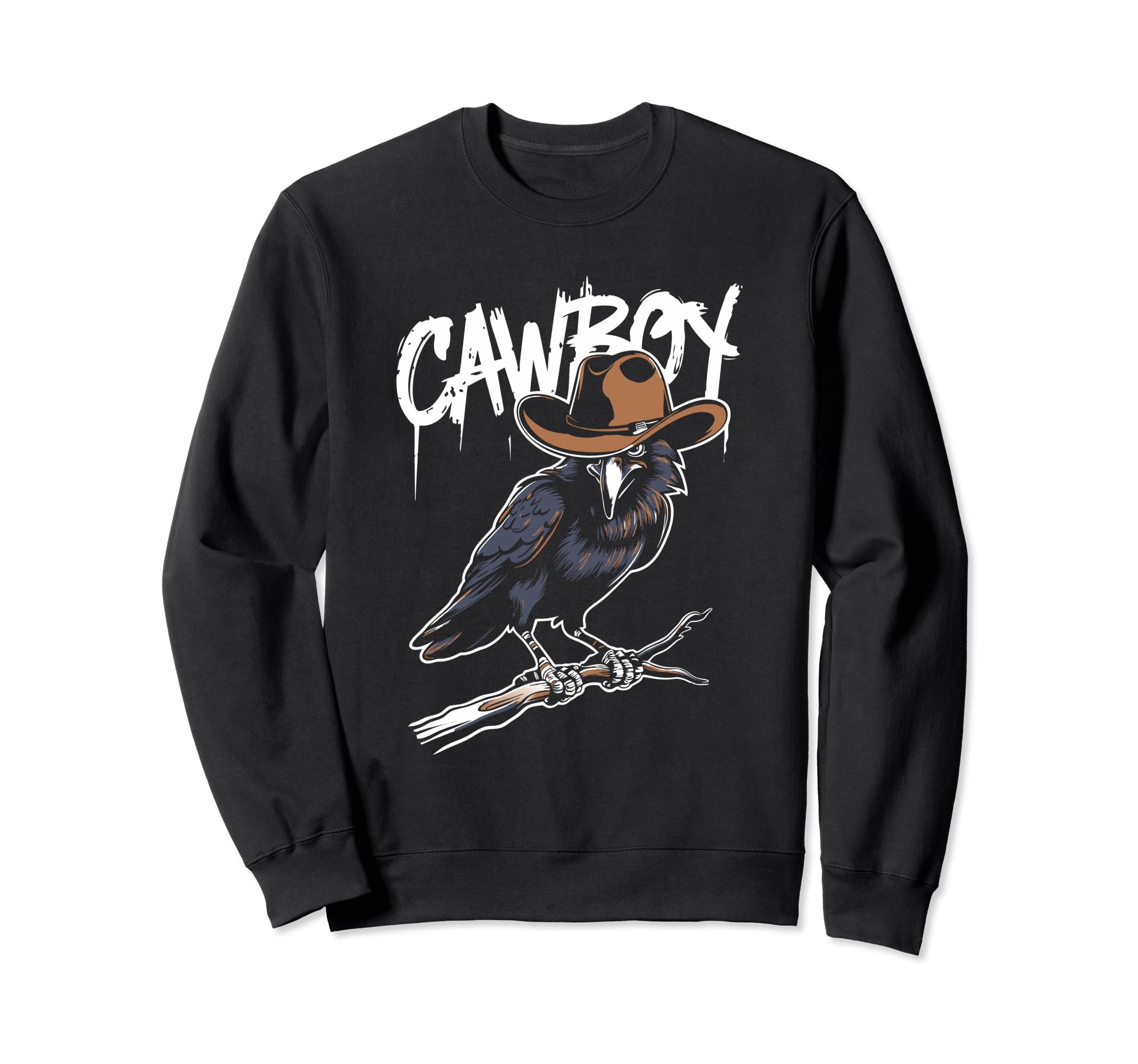 Cawboy Crow Funny Cowboy Pun Western Sweatshirt - Graphic Print Men Women - T-Shirt, Sweatshirt, Hoodie