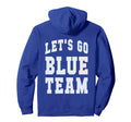 Lets Go Blue Team Summer Camp War Hoodie - Aesthetic Graphic Men Women - T-Shirt, Sweatshirt, Hoodie