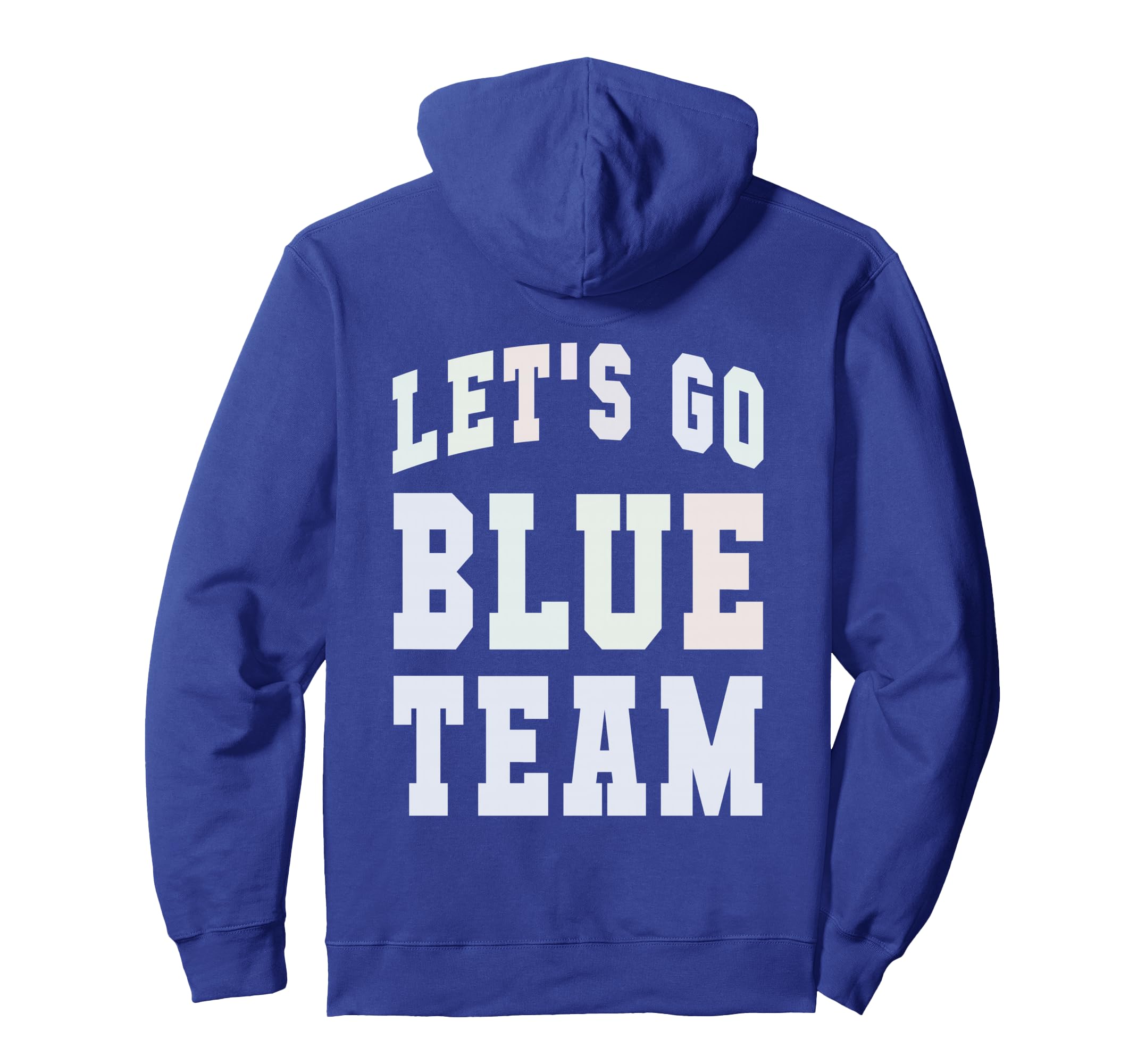 Lets Go Blue Team Summer Camp War Hoodie - Aesthetic Graphic Men Women - T-Shirt, Sweatshirt, Hoodie