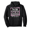Im Not Okay All Time Mental Hoodie - Casual Everyday Wear for Adults - T-Shirt, Sweatshirt, Hoodie