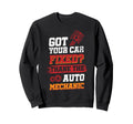 Got Your Car Fixed Thank Auto Sweatshirt - Aesthetic Graphic Unisex - T-Shirt, Sweatshirt, Hoodie