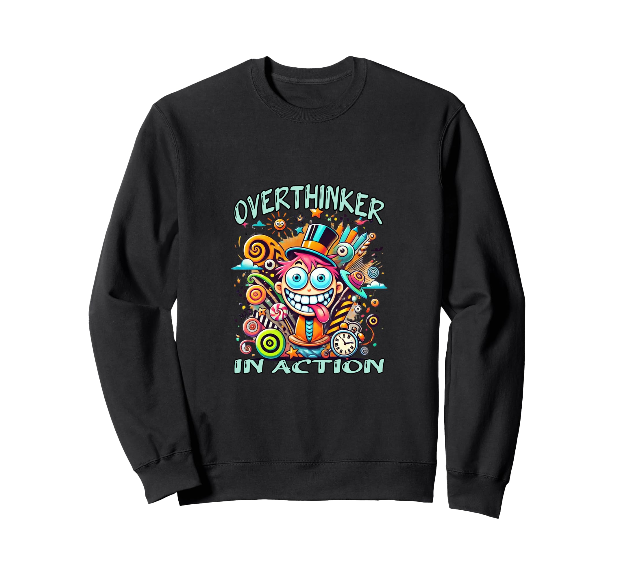 Overthinker Action Funny Adhd Sweatshirt - Aesthetic Graphic for Adults - T-Shirt, Sweatshirt, Hoodie