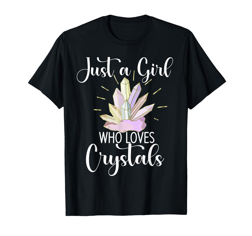 Just Who Loves Crystals Gemstone T-Shirt - Novelty Apparel for Adults - T-Shirt, Sweatshirt, Hoodie