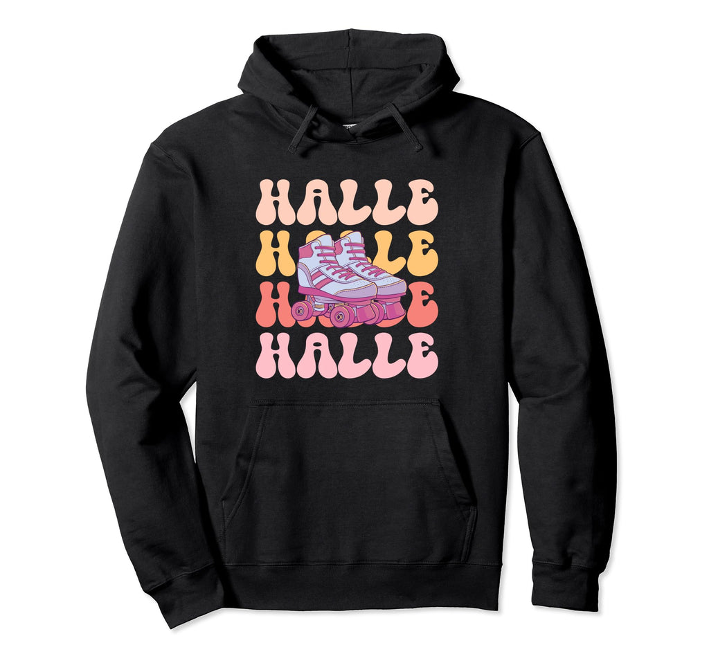 Halle Name Roller Skating Hobby Hoodie - Casual Everyday Wear for Adults - T-Shirt, Sweatshirt, Hoodie
