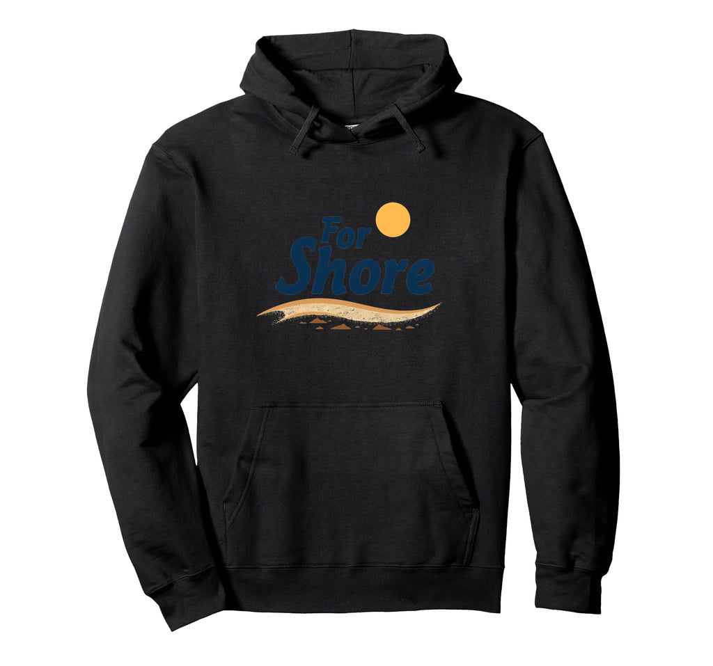 Shore Sunny Beach Coastal Typography Hoodie - Aesthetic Graphic for Adults - T-Shirt, Sweatshirt, Hoodie