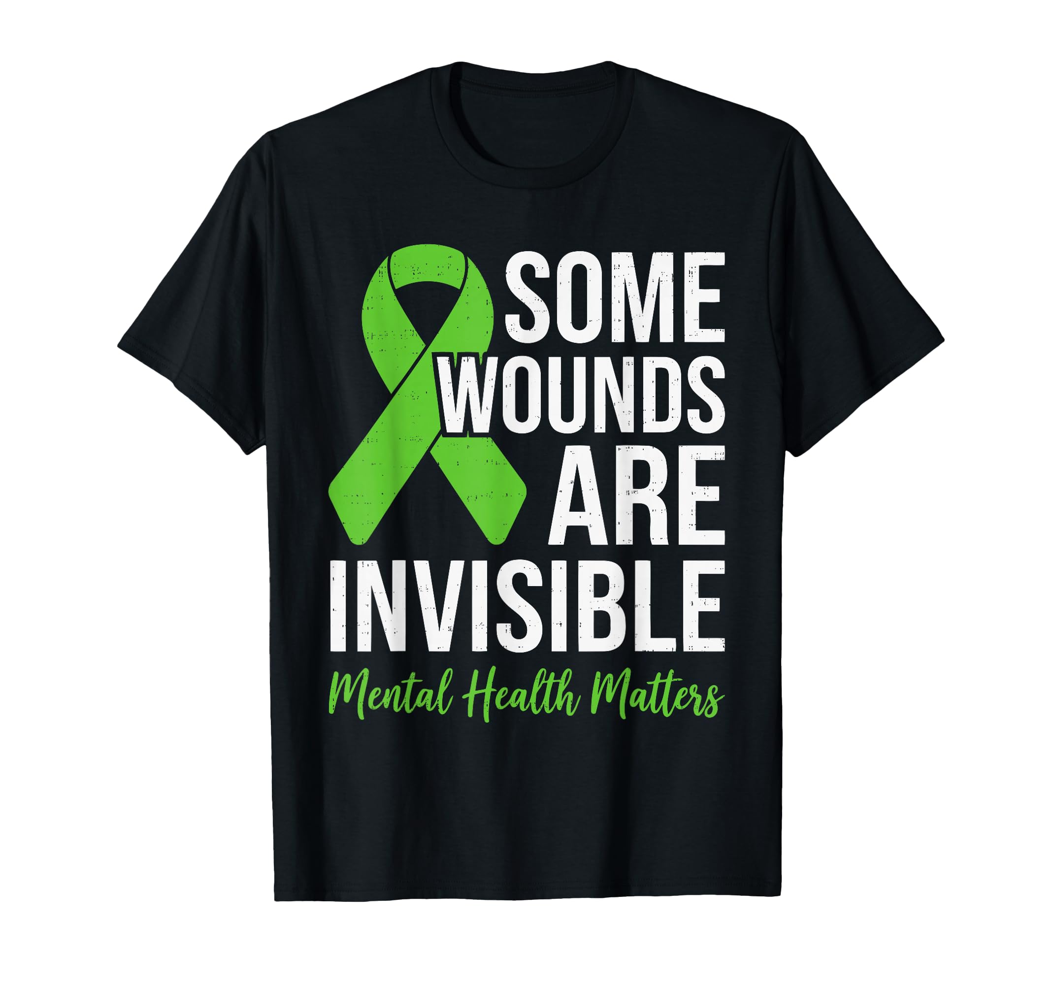 Some Wounds Are Invisible Mental T-Shirt - Custom Art Print for Adults - T-Shirt, Sweatshirt, Hoodie