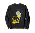 Funny Dont Be Salty B Sweatshirt - Novelty Apparel Men Women - T-Shirt, Sweatshirt, Hoodie