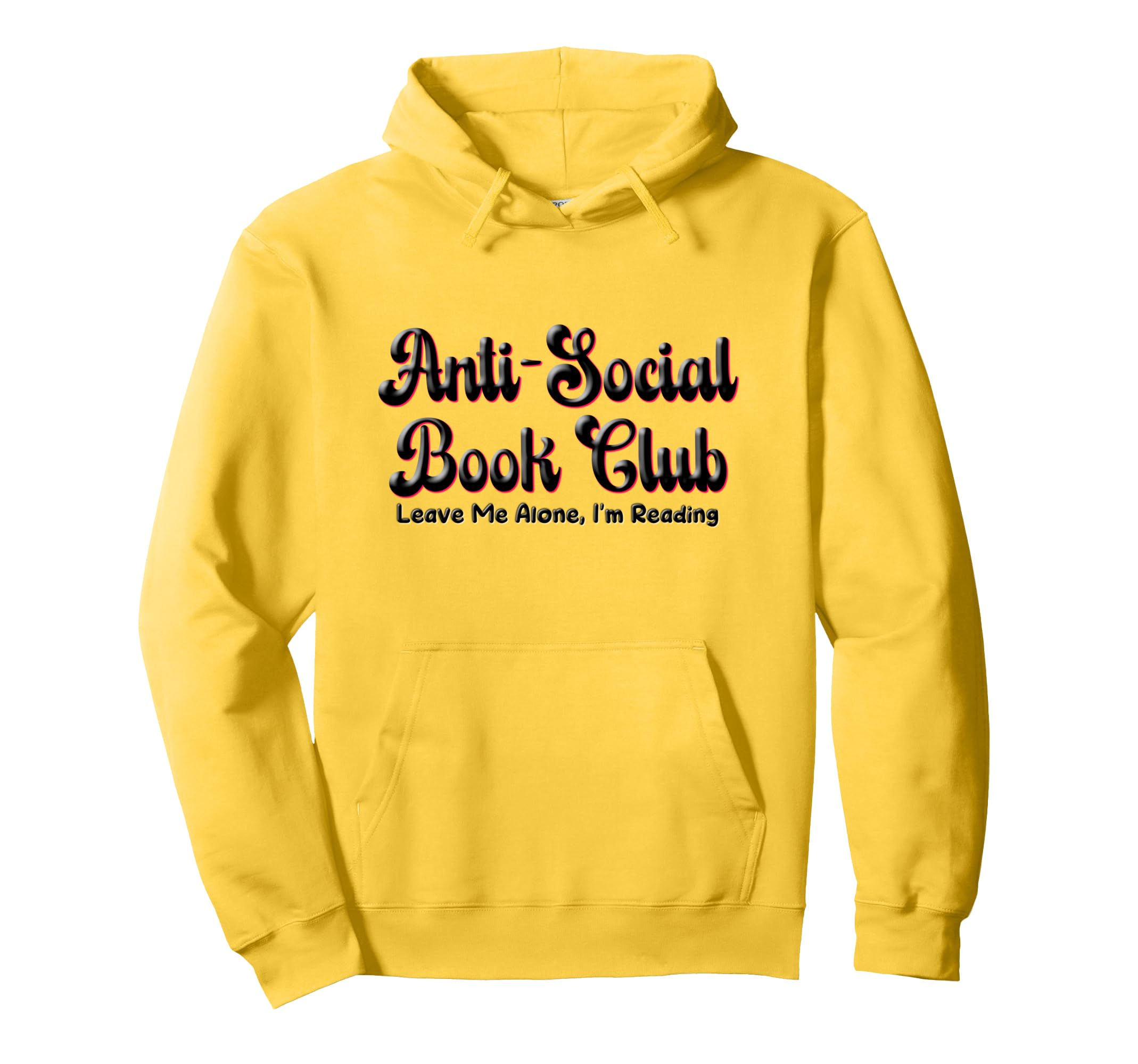 Funny Anti Social Book Club Introvert Hoodie - Graphic Print for Adults - T-Shirt, Sweatshirt, Hoodie