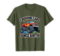 Monster Truck Crushing Cars Since Birth T-Shirt - Novelty Apparel Men Women - T-Shirt, Sweatshirt, Hoodie