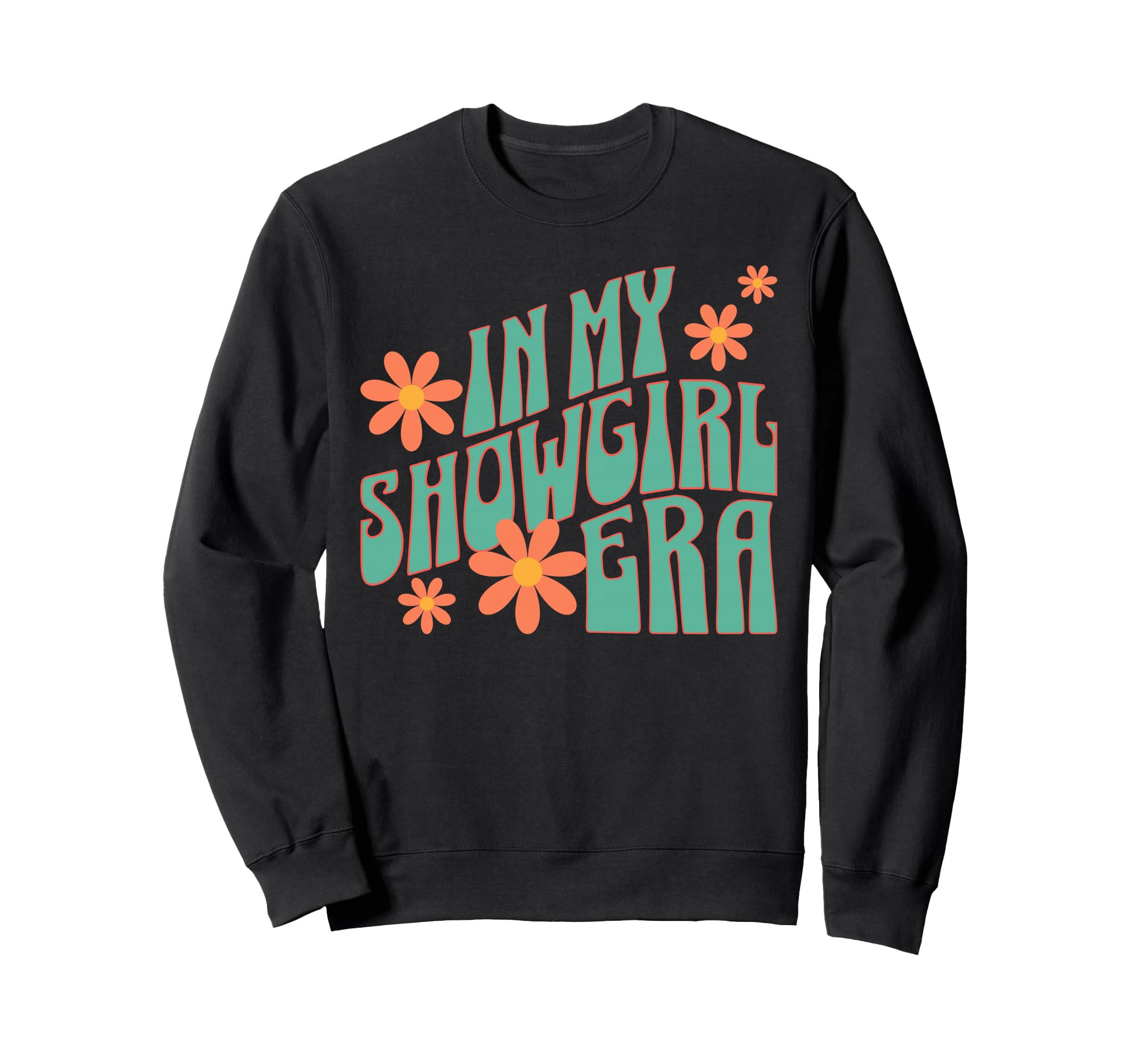 My Showgirl Era Western Cowgirl Sweatshirt - Unique Graphic Unisex - T-Shirt, Sweatshirt, Hoodie