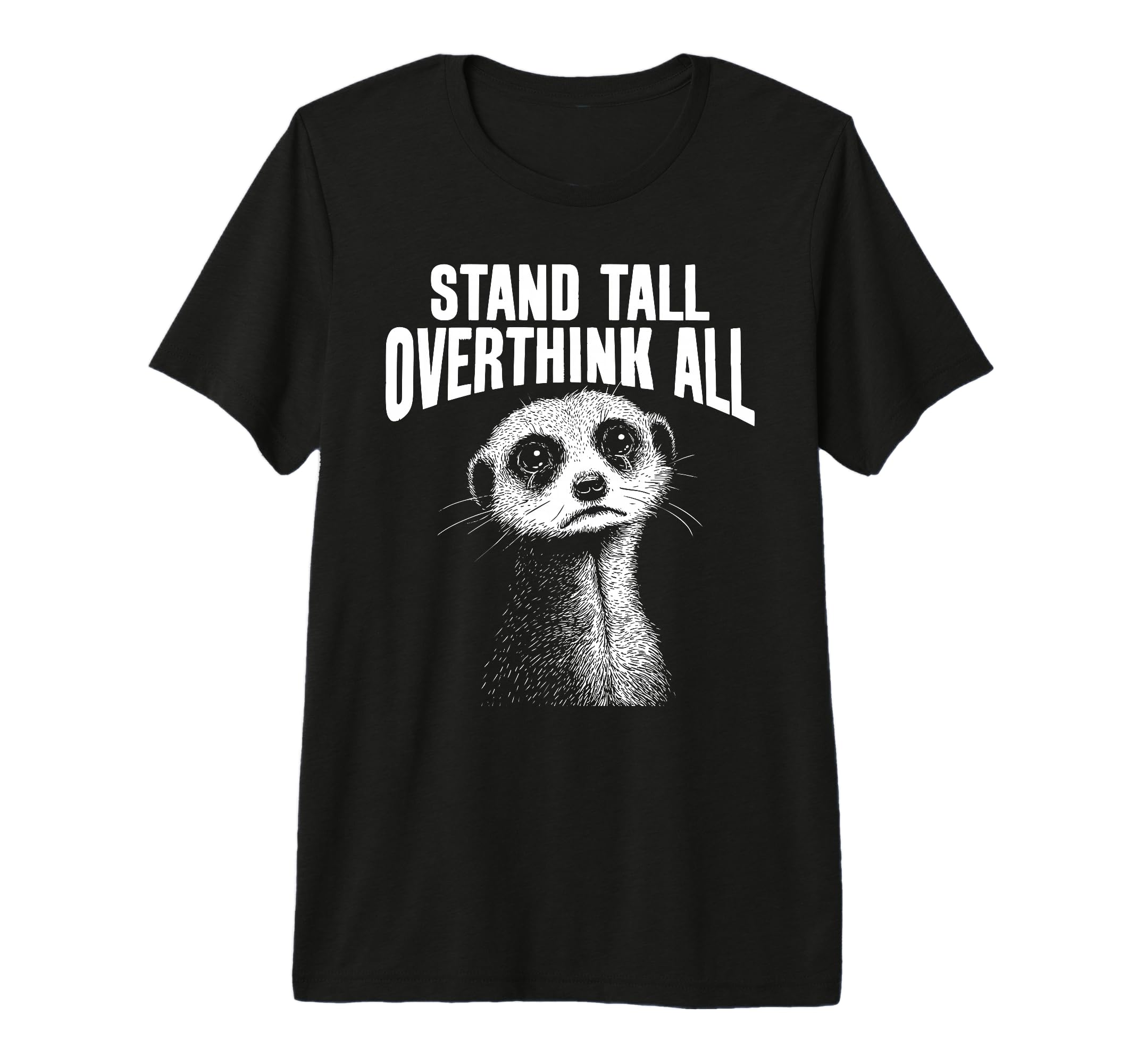 Meerkat Watchful Overthinkers Tri T-Shirt - Minimalist Print for Adults - T-Shirt, Sweatshirt, Hoodie