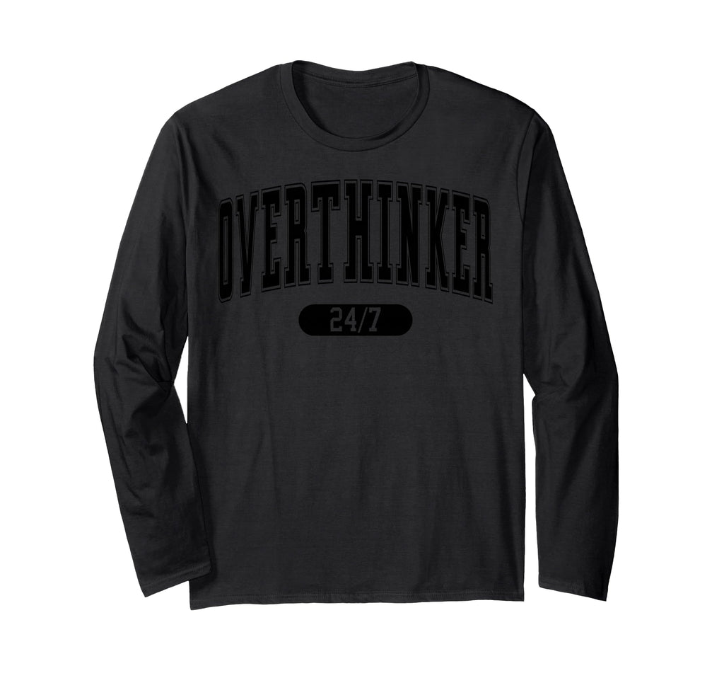 Overthinker T-Shirt - Aesthetic Graphic for Adults - T-Shirt, Sweatshirt, Hoodie
