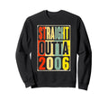 Straight Outta 2006 Nostalgia Sweatshirt - Casual Everyday Wear Unisex - T-Shirt, Sweatshirt, Hoodie