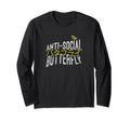 Anti Social Butterfly T-Shirt - Aesthetic Graphic Men Women - T-Shirt, Sweatshirt, Hoodie
