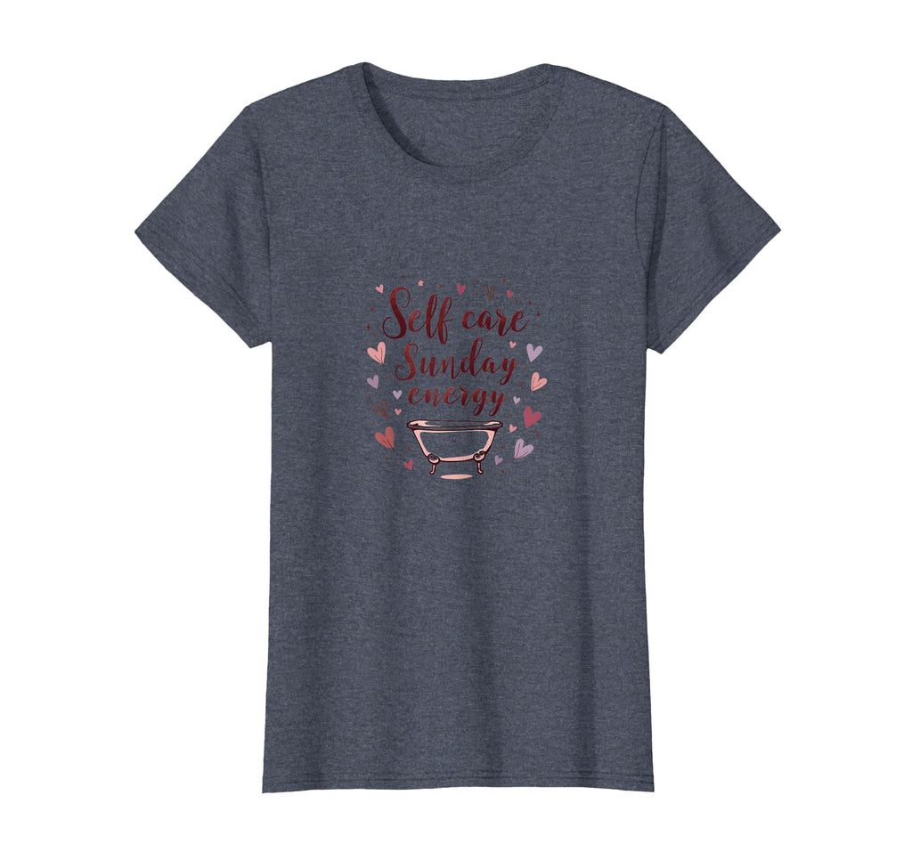 Self Care Sunday Energy Valentines T-Shirt - Streetwear Style Men Women - T-Shirt, Sweatshirt, Hoodie