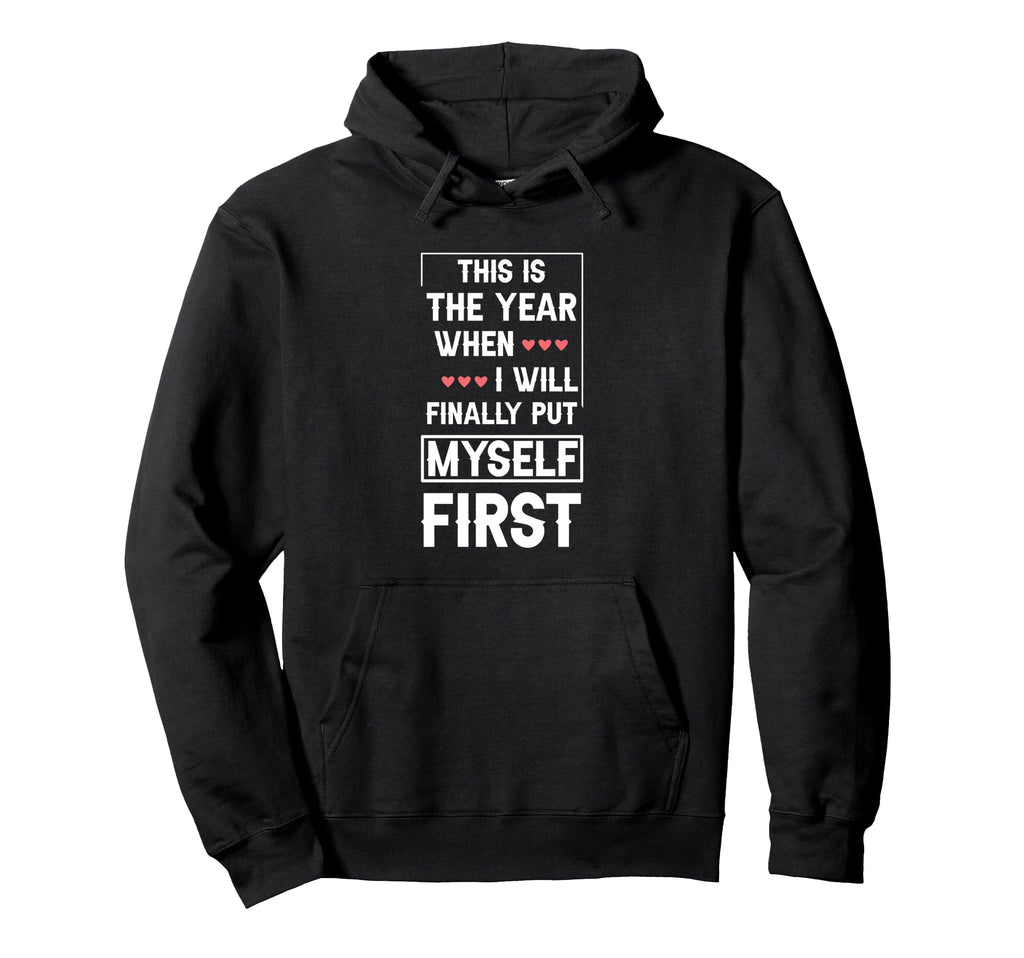 Self Care Valentines Day Self Hoodie - Casual Everyday Wear for Adults - T-Shirt, Sweatshirt, Hoodie