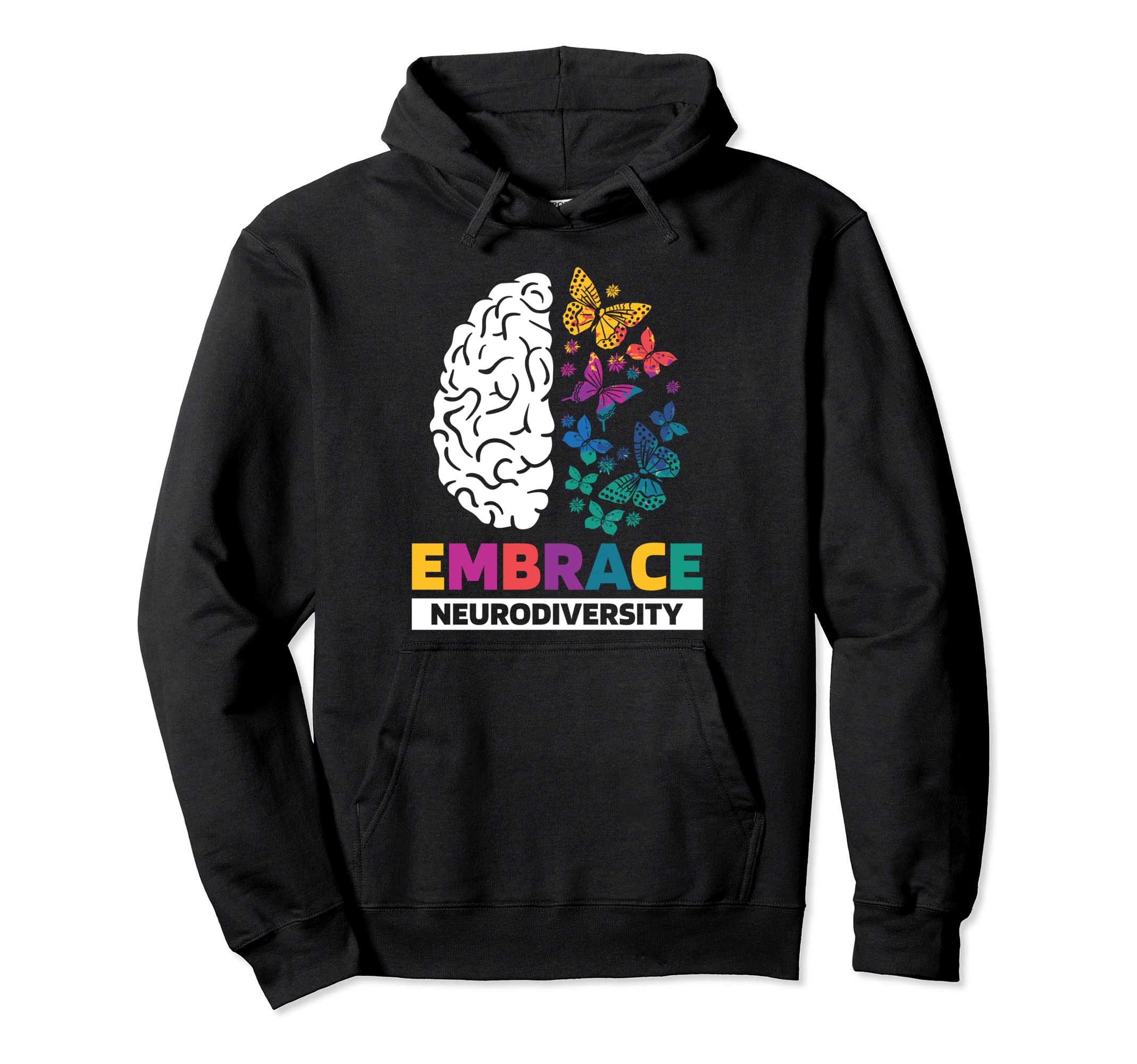 Embrace Neurodiversity Autism Adhd Hoodie - Casual Everyday Wear Men Women - T-Shirt, Sweatshirt, Hoodie