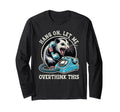 Hang Let Me Overthink This Funny T-Shirt - Aesthetic Graphic for Adults - T-Shirt, Sweatshirt, Hoodie