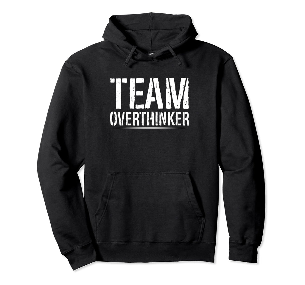 Team Overthinker Introvert Hoodie - Minimalist Print Men Women - T-Shirt, Sweatshirt, Hoodie