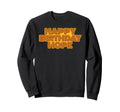 Happy Birthday Hope Personalized Sweatshirt - Fun Novelty Design Unisex - T-Shirt, Sweatshirt, Hoodie